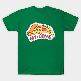 My Love T-Shirt